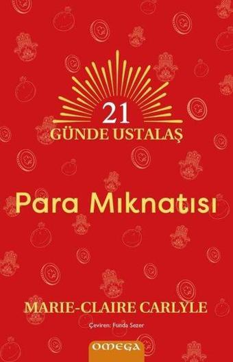 21 Günde Ustalaş - Para Mıknatısı - Marie - Claire Carlyle
