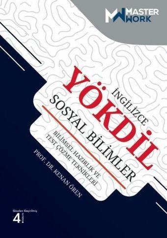 İngilizce YÖKDİL Sosyal Bilimler - Bilimsel Hazırlık ve Test Çözme Teknikleri - Kenan Ören - Masterwork