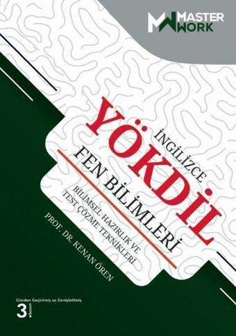 İngilizce YÖKDİL Fen Bilimleri - Bilimsel Hazırlık ve Test Çözme Teknikleri - Kenan Ören - Masterwork