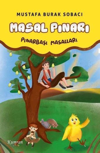 Masal Pınarı - Pınarbaşı Masalları - Mustafa Burak Sobacı - Kumran Çocuk