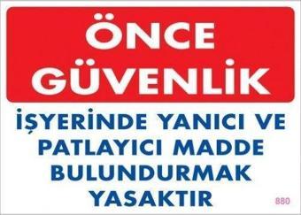 Uyarı Levhası Önce Güvenlik "880"