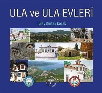 Ula ve Ula Evleri - Arkeoloji ve Sanat Yayınları