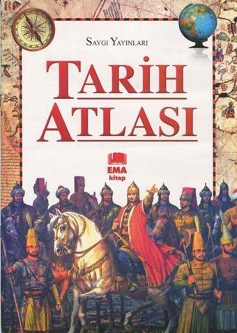 Tarih Atlası (Güncellenmiş Yeni Baskı) - Saygı Yayınları