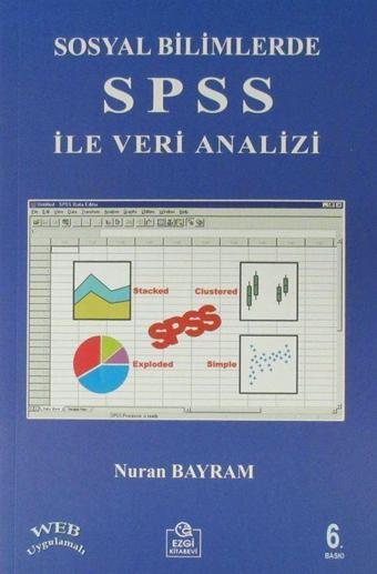 Sosyal Bilimlerde SPSS ile Veri Analizi - Ezgi Kitabevi Yayınları