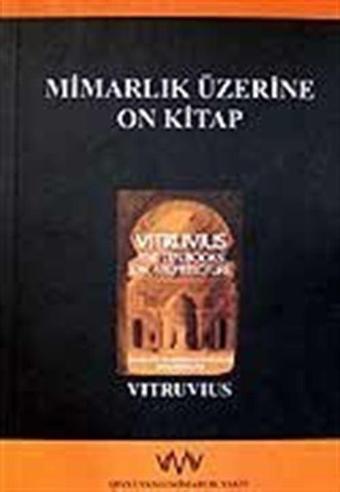 Mimarlık Üzerine On Kitap - Şevki Vanlı Mimarlık Vakfı Yay