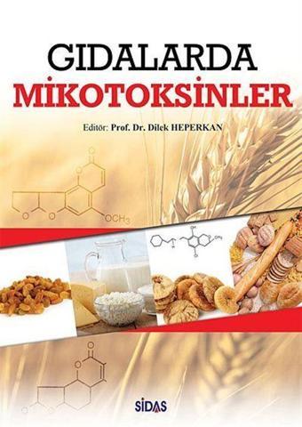 Gıdalarda Mikotoksinler - Sidas Yayınları