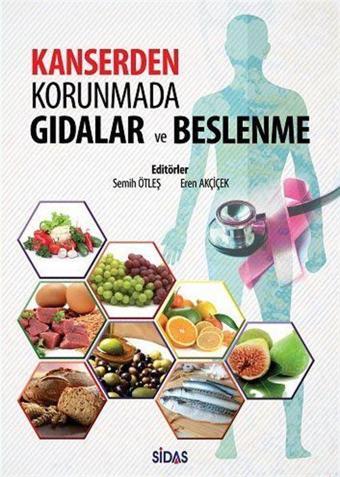 Kanserden Korunmada Gıdalar ve Beslenme - Sidas Yayınları