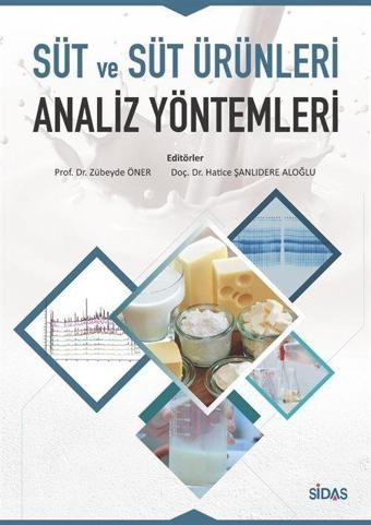 Süt ve Süt Ürünleri Analiz Yöntemleri - Sidas Yayınları