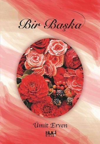 Bir Başka - Ümit Evren - Tilki Kitap