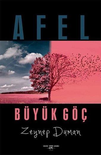 Afel Büyük Göç - Zeynep Duman - Sokak Kitapları Yayınları