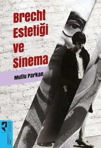 Brecht Estetiği ve Sinema - Hayalperest Yayınevi