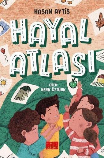 Hayal Atlası - Hasan Aytiş - Aile Yayınları