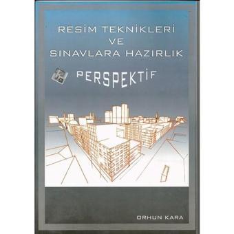 Resim Teknikleri ve Sınavlara Hazırlık Perspektif - Orhun Kara - Afs Yayınları - AFS Yayınları