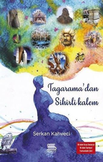 Tagarama'dan Sihirli Kalem - Serkan Kahveci - Servet