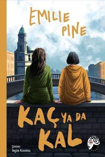 Kaç Ya da Kal - Emilie Pine - Medusa Yayınları