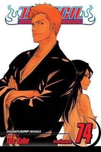 Bleach 74: The Death and the Strawberry: Volume 74 - Tite Kubo - Viz Media