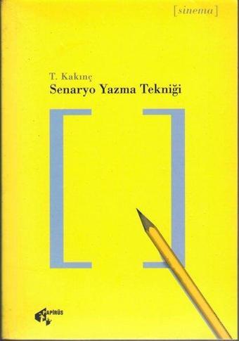 Senaryo Yazma Tekniği - T. Kakinç - Papirüs Yayın