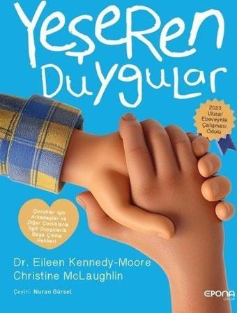 Yeşeren Duygular - Çocuklar İçin Arkadaşlar ve Diğer Çocuklarla İlgili Duygularla Başa Çıkma Rehberi - Christine Mclaughlin - Epona