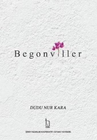 Begonviller - Durdu Nur Kara - İzyako