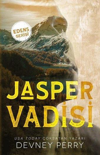 Jasper Vadisi - Edens Serisi - Devney Perry - Ren Kitap Yayınevi