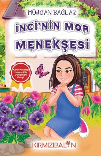 İnci'nin Mor Menekşesi - Müjgan Bağlar - Kırmızı Balon