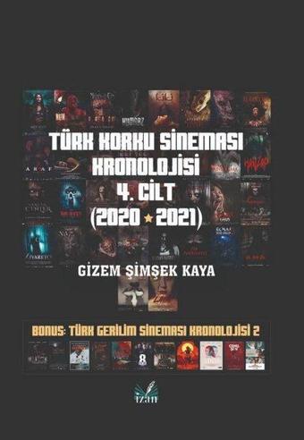 Türk Korku Sineması Kronolojisi 4.Cilt - Gizem Şimşek Kaya - İzan Yayıncılık