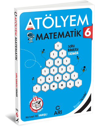 Arı Yayınları 6 Sınıf Matematik Atölyem  - Arı Yayıncılık