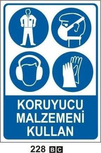 Koruyucu Malzemeni Kullan Uyarı Levhası