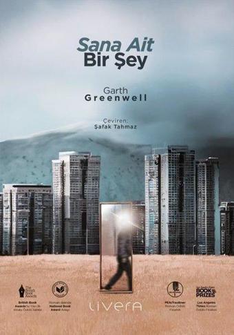 Sana Ait Bir Şey - Garth Greenwell - Livera Yayınevi