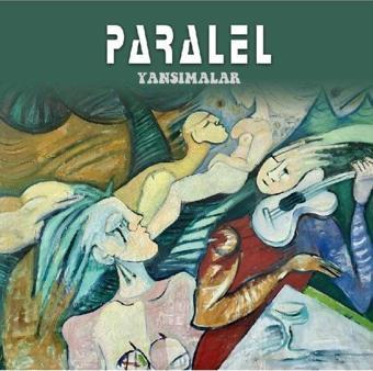 Yansımalar Plak - Paralel 