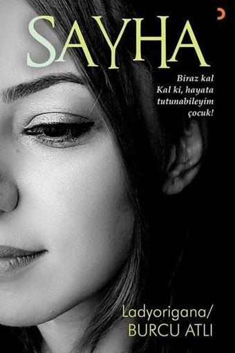 Sayha - Ladyorigana - Burcu Atlı - Cinius Yayınevi