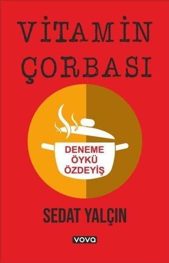 Vitamin Çorbası - Sedat Yalçın - Vova Yayınları