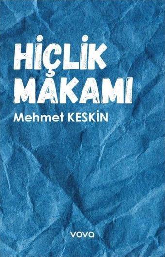 Hiçlik Makamı - Mehmet Keskin - Vova Yayınları