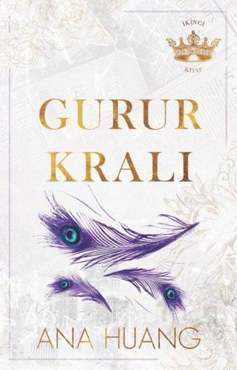 Gurur Kralı - Ana Huang - Martı Yayınları Yayınevi