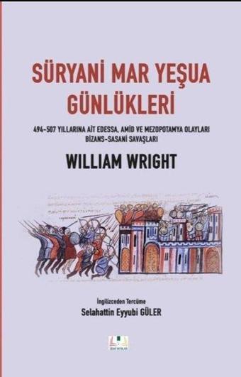 Süryani Mar Yeşua Günlükleri - William Wright - Sidar Yayınları