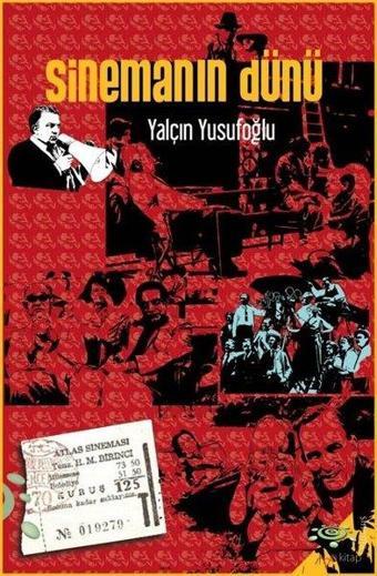 Sinemanın Dünü - Yalçın Yusufoğlu - h2o Kitap