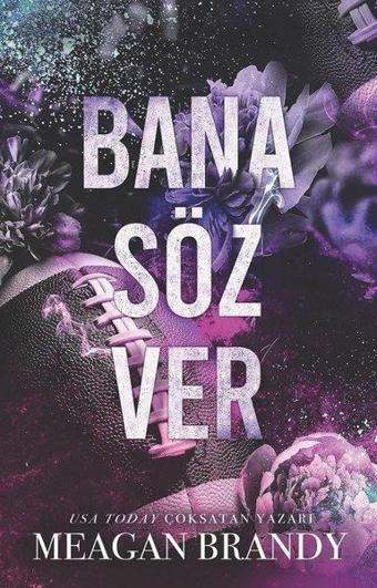 Bana Söz Ver - Meagan Brandy - Martı Yayınları Yayınevi