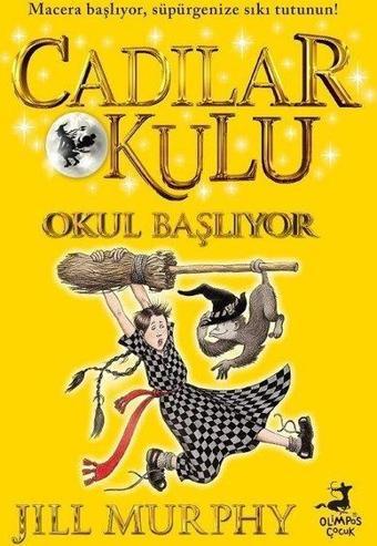 Okul Başlıyor - Cadılar Okulu 2 - Jill Murphy - Olimpos Çocuk