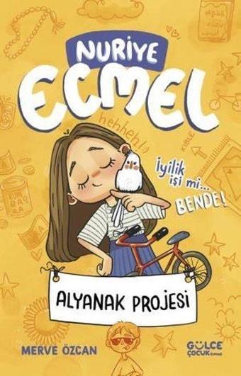 Alyanak Projesi - Nuriye Ecmel 2 - Merve Özcan - Gülce Çocuk