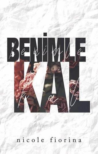 Benimle Kal - Nicole Fiorina - Martı Yayınları Yayınevi