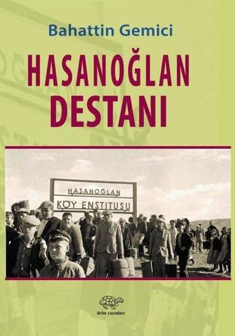 Hasanoğlan Destanı - Bahaddin Gemici - Ürün Yayınları