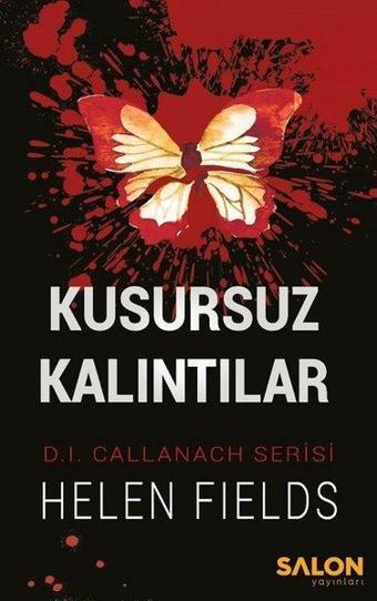 Kusursuz Kalıntılar - D.I. Callanach Serisi - Helen Fields - Salon Yayınları