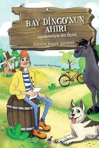 Bay Dingo'nun Ahırı - Gülsüm Koçak Sönmez - Dinozor Çocuk
