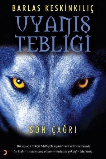 Uyanış Tebliği - Son Çağrı - Cinius Yayınevi