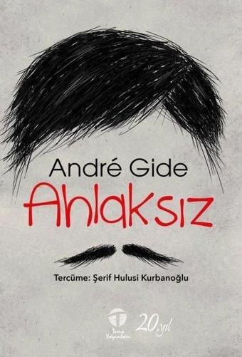 Ahlaksız - Andre Gide - Tema Yayınları