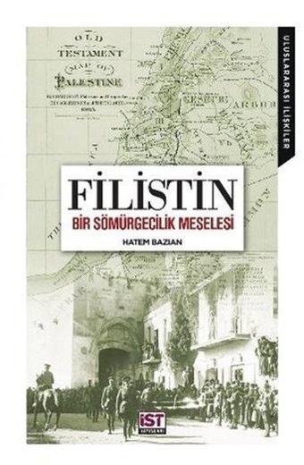 Filistin - Bir Sömürgecilik Meselesi - Hatem Bazian - Afrika Vakfı Yayınları