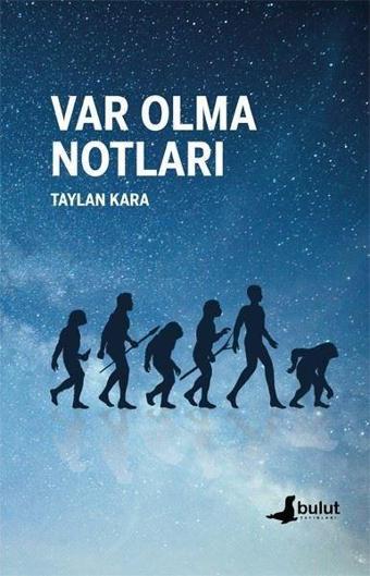 Var Olma Notları - Taylan Kara - Bulut Yayınları