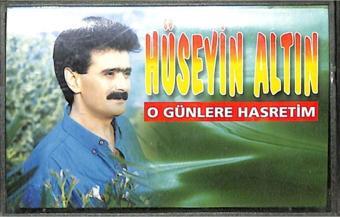 Gökçe Koleksiyon Hüseyin Altın - O Günlere Hasretim Kaset (İkinci El)