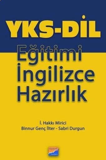 YKS-Dil Eğitimi İngilizce Hazırlık - Binnur Genç İlter - Siyasal Kitabevi