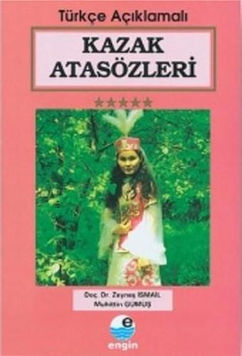Kazak Atasözleri - Zeyneş İsmail - Engin